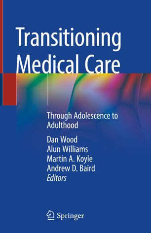 Transitioning Medical Care: Through Adolescence to Adulthood 2019