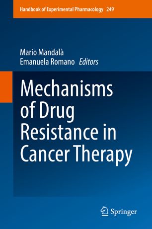 Mechanisms of Drug Resistance in Cancer Therapy 2019