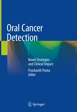 Oral Cancer Detection: Novel Strategies and Clinical Impact 2019