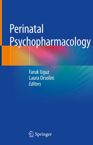 Perinatal Psychopharmacology 2019