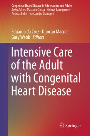 Intensive Care of the Adult with Congenital Heart Disease 2018