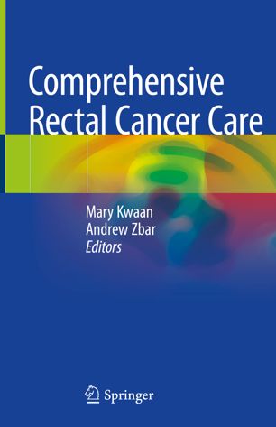 Comprehensive Rectal Cancer Care 2019
