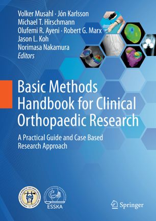Basic Methods Handbook for Clinical Orthopaedic Research: A Practical Guide and Case Based Research Approach 2019