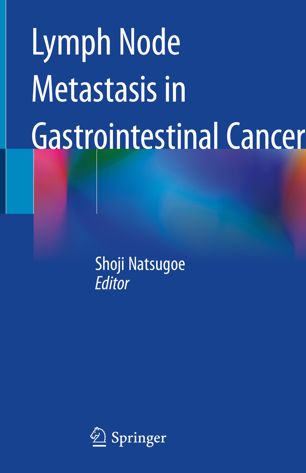 Lymph Node Metastasis in Gastrointestinal Cancer 2019