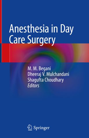 Anesthesia in Day Care Surgery 2019