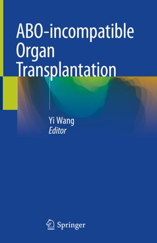 ABO-incompatible Organ Transplantation 2019
