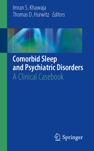 Comorbid Sleep and Psychiatric Disorders: A Clinical Casebook 2019