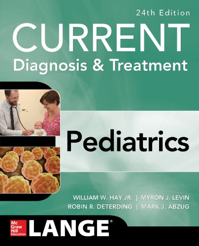 CURRENT Diagnosis and Treatment Pediatrics, Twenty-Fourth Edition 2018