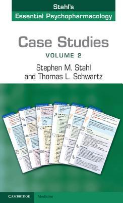 Stahl's Essential Psychopharmacology: Case Studies 2016