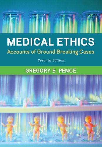 Medical Ethics: Accounts of Ground-Breaking Cases 2014
