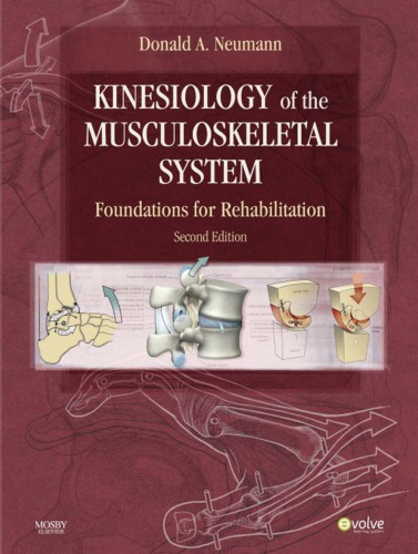 Kinesiology of the Musculoskeletal System: Foundations for Rehabilitation 2010