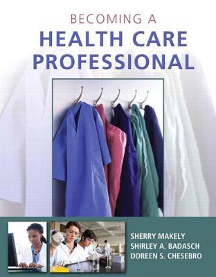 Becoming a Health Care Professional 2013
