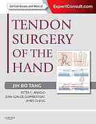 Tendon Surgery of the Hand: Expert Consult - Online and Print 2012
