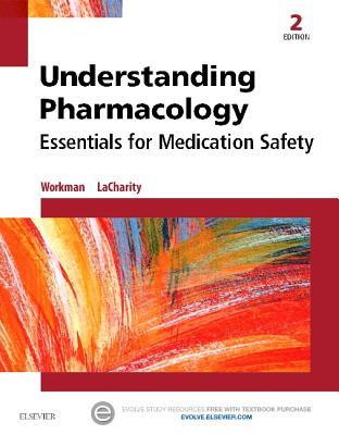 Understanding Pharmacology: Essentials for Medication Safety 2015