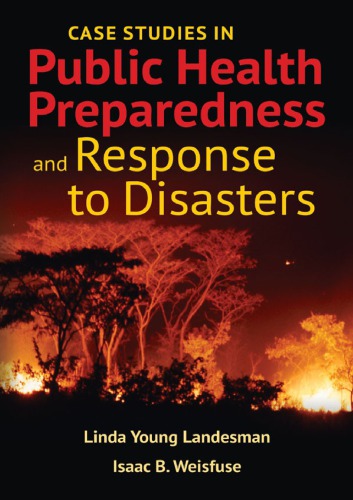Case Studies in Public Health Preparedness and Response to Disasters 2014