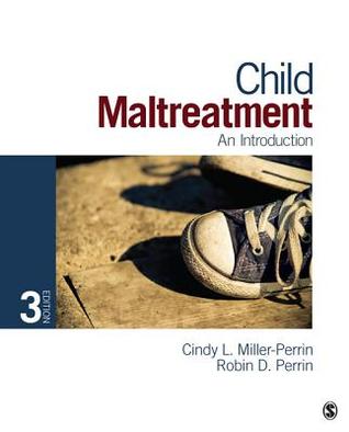 Child Maltreatment: An Introduction: An Introduction 2012