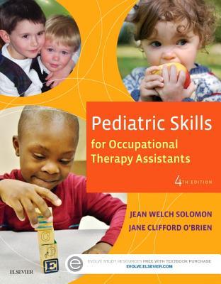 Pediatric Skills for Occupational Therapy Assistants 2015