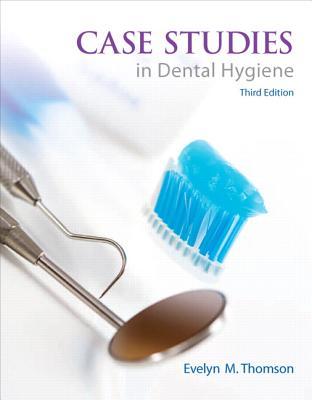 Case Studies in Dental Hygiene 2013