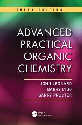 Advanced Practical Organic Chemistry, Third Edition 2013