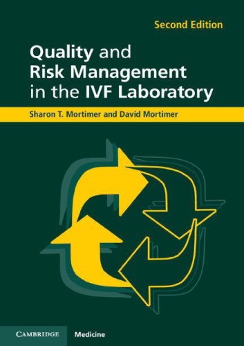 Quality and Risk Management in the IVF Laboratory 2015
