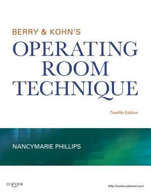 Berry & Kohn's Operating Room Technique 2013