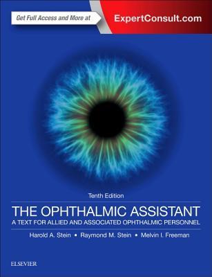 The Ophthalmic Assistant: A Text for Allied and Associated Ophthalmic Personnel 2017