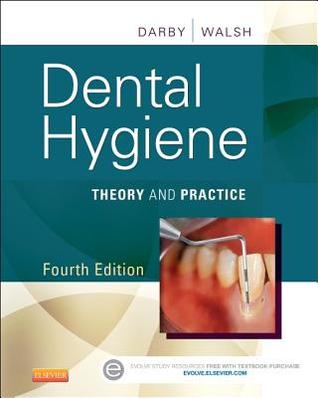 Dental Hygiene: Theory and Practice 2014