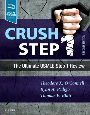 Crush Step 1: The Ultimate USMLE Step 1 Review 2017