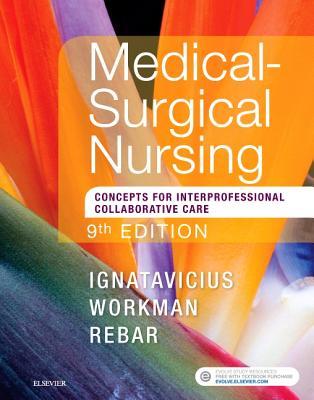 Medical-surgical Nursing: Concepts for Interprofessional Collaborative Care 2017
