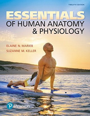 Essentials of Human Anatomy and Physiology Plus MasteringA&P with EText -- Access Card Package 2017