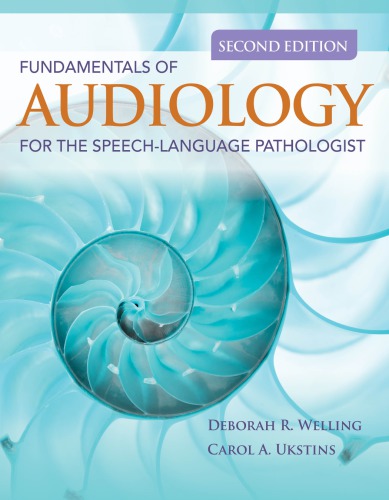 Fundamentals of Audiology for the Speech-Language Pathologist 2017