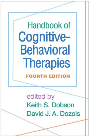 Handbook of Cognitive-Behavioral Therapies, Fourth Edition 2019