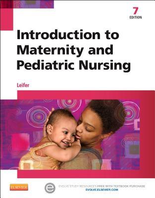 Introduction to Maternity and Pediatric Nursing 2014