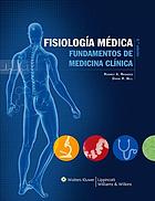 Fisiología Médica: Fundamentos de Medicina Clinica 2012