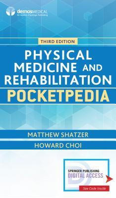 Physical Medicine and Rehabilitation Pocketpedia 2018