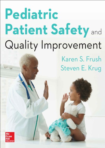 Pediatric Patient Safety and Quality Improvement 2014