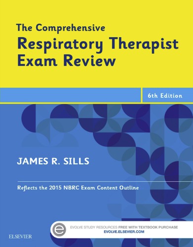 The Comprehensive Respiratory Therapist Exam Review 2015