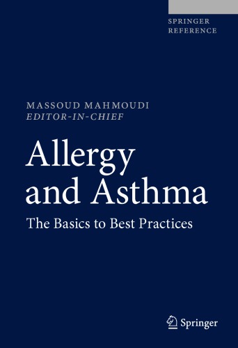 Allergy and Asthma: The Basics to Best Practices 2019