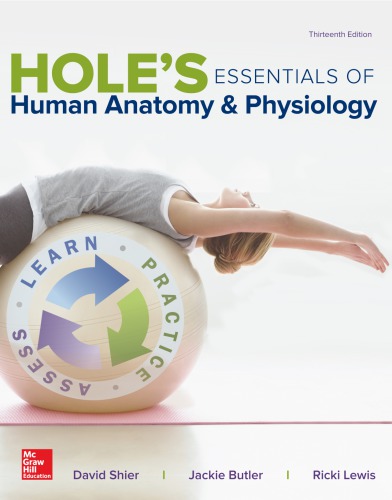 Hole's Essentials of Human Anatomy & Physiology 2018