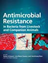 Antimicrobial Resistance in Bacteria from Livestock and Companion Animals 2018