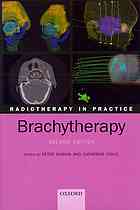 Radiotherapy in Practice - Brachytherapy 2011