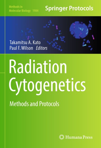 Radiation Cytogenetics: Methods and Protocols 2019
