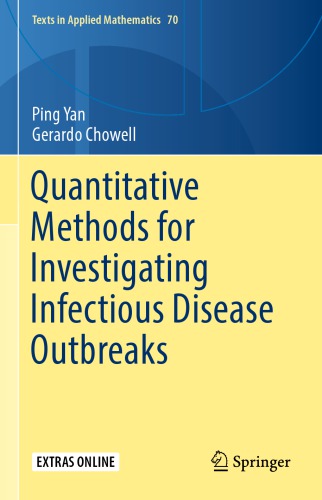 Quantitative Methods for Investigating Infectious Disease Outbreaks 2019