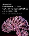 Fundamentals of Cognitive Neuroscience: A Beginner's Guide 2018