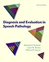Diagnosis and Evaluation in Speech Pathology 2016