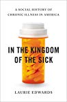 در پادشاهی بیمار: تاریخچه اجتماعی بیماری مزمن در آمریکا