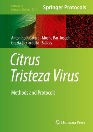 Citrus Tristeza Virus: Methods and Protocols 2019