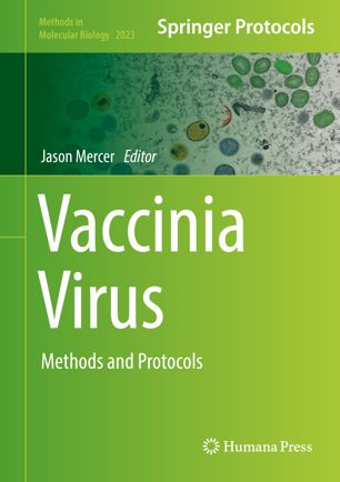Vaccinia Virus: Methods and Protocols 2019