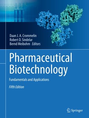 Pharmaceutical Biotechnology: Fundamentals and Applications 2019