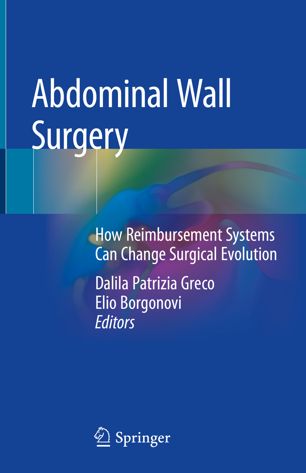 Abdominal Wall Surgery: How Reimbursement Systems Can Change Surgical Evolution 2019